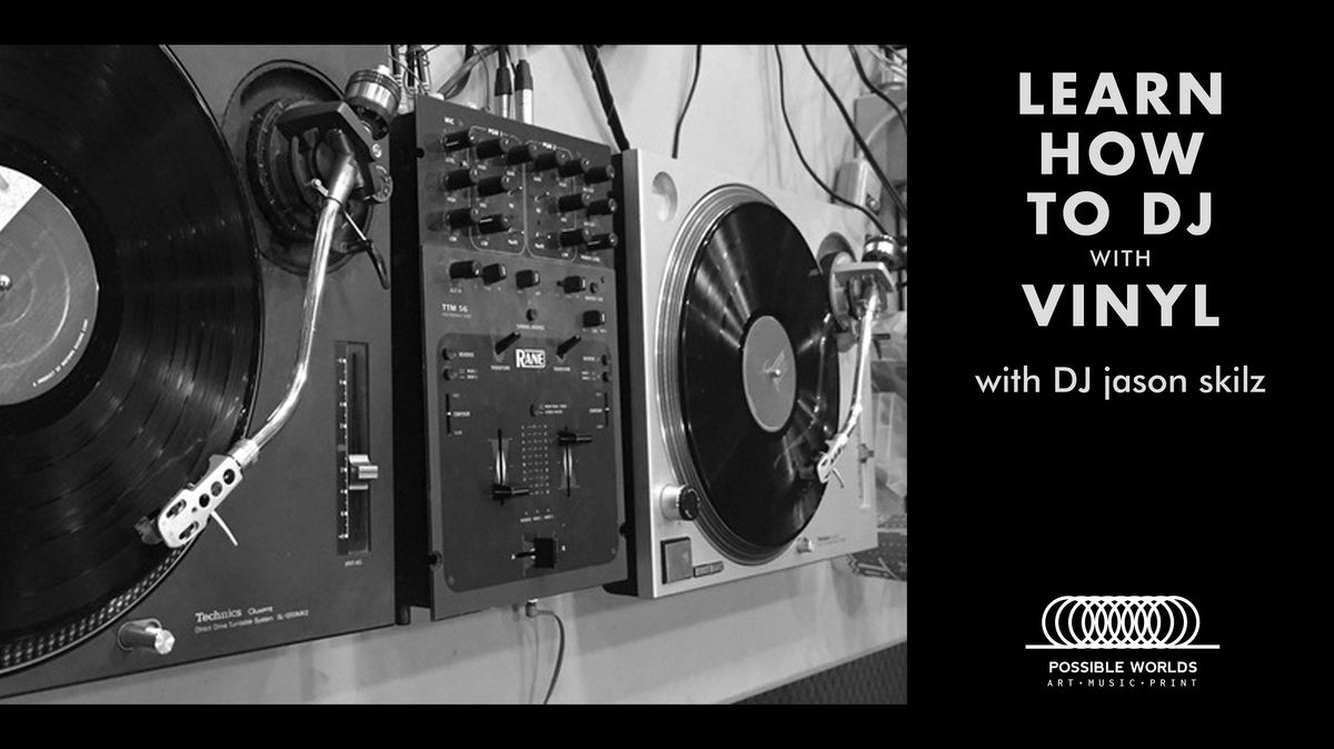 Learn How to DJ with Vinyl, 28 October | Event in Ottawa | AllEvents