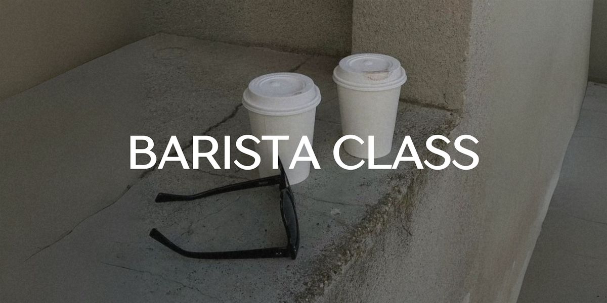 Barista Class: Everything you need to know to make the perfect coffee., 29 September | Event in London | AllEvents