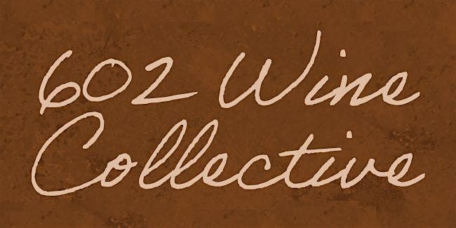 602 Wine Collective Tasting Day | Event in Chandler | AllEvents