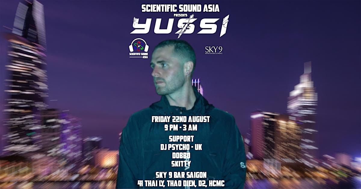 Drum and Bass Rooftop with Yussi at Sky 9 Bar Saigon, 22 August | Event in Ho Chi Minh City | AllEvents