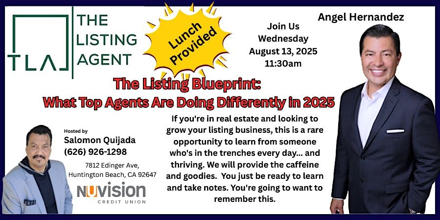 The Listing Blueprint: What Top Agents Are Doing Differently in 2025, 13 August | Event in Huntington Beach
