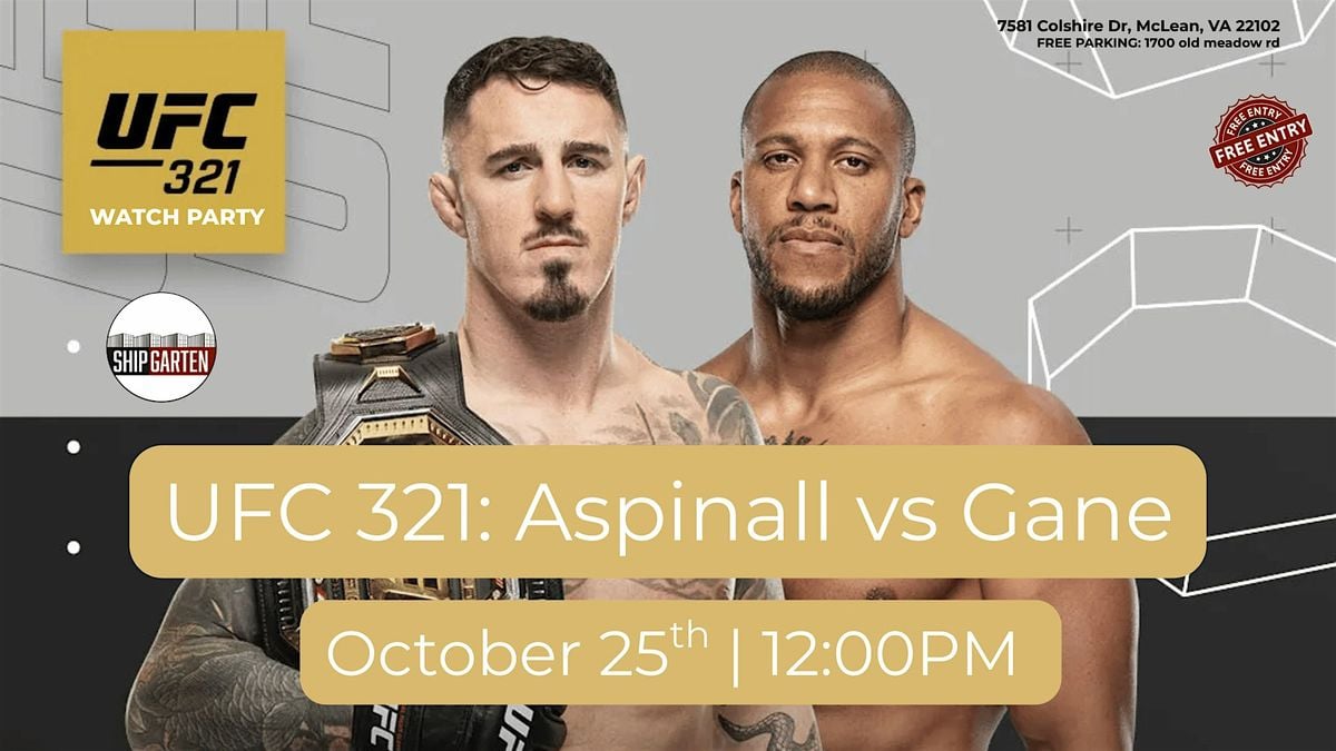 UFC 321: Aspinall vs Gane, 25 October | Event in McLean | AllEvents