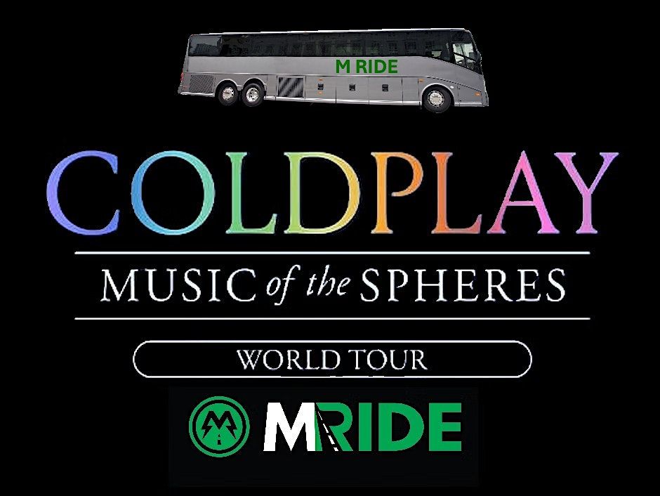 COLDPLAY CONCERT SHUTTLE BUS from THE PALMS RESORT (JUNE 6th and 7th), 6 June | Event in Las Vegas | AllEvents