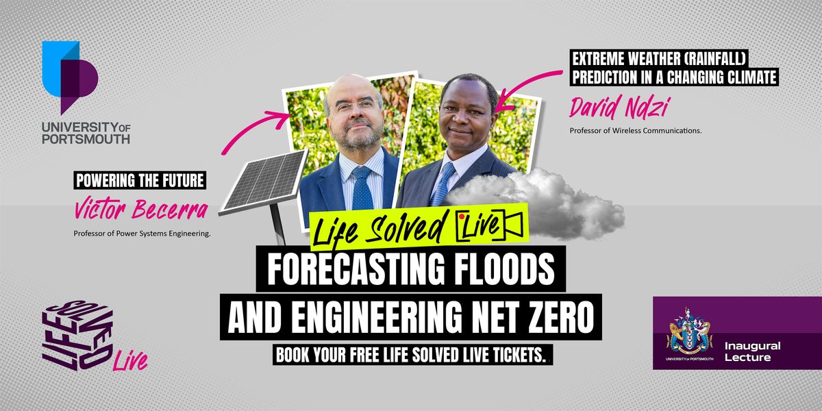 Life Solved Live: Forecasting Floods and Engineering Net Zero, 10 December | Event in Portsmouth | AllEvents