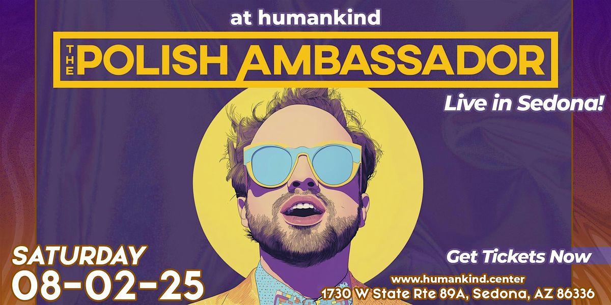 The Polish Ambassador – Concert at Humankind, 2 August | Event in Sedona | AllEvents