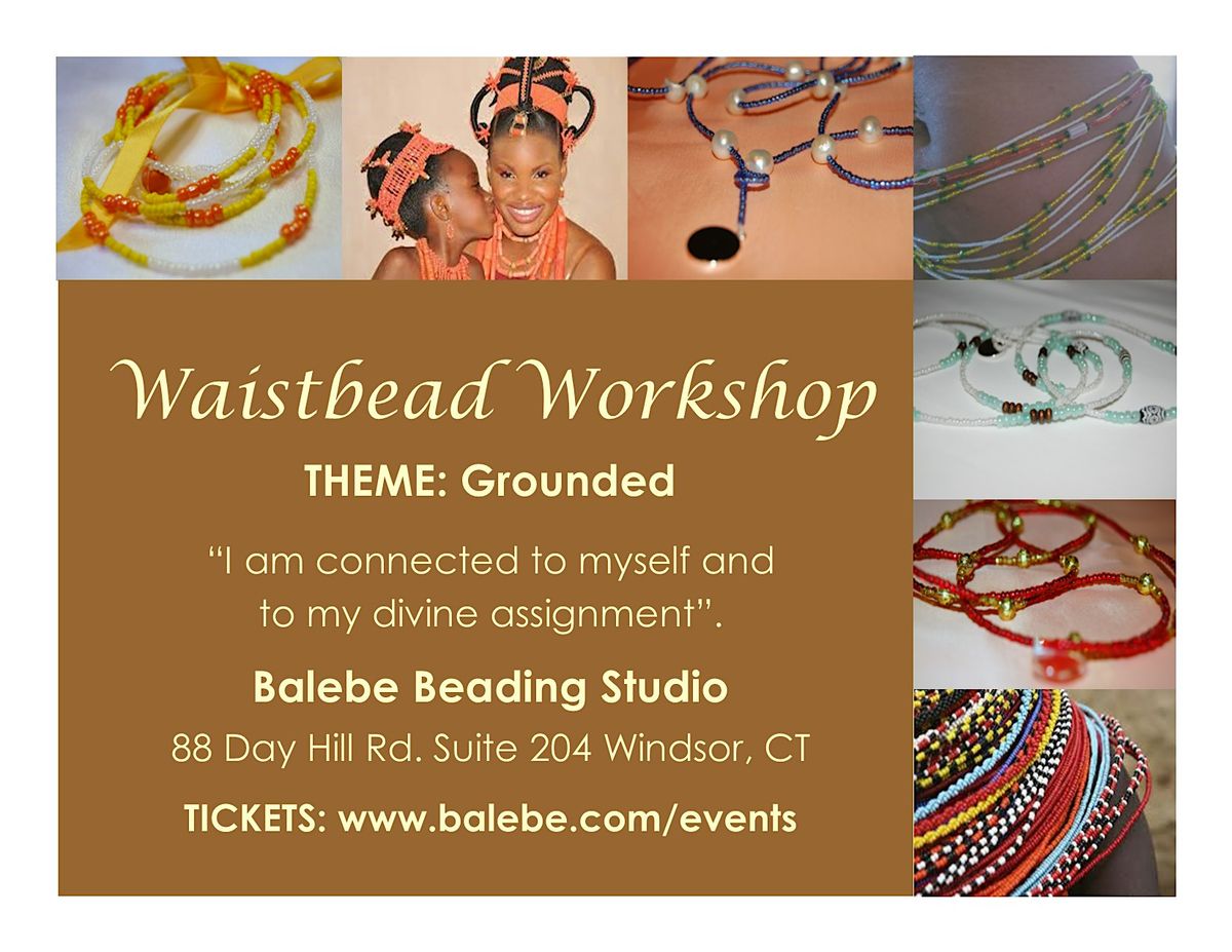 Grounded Waistbead Workshop by Balebe, 7 September | Event in Windsor | AllEvents