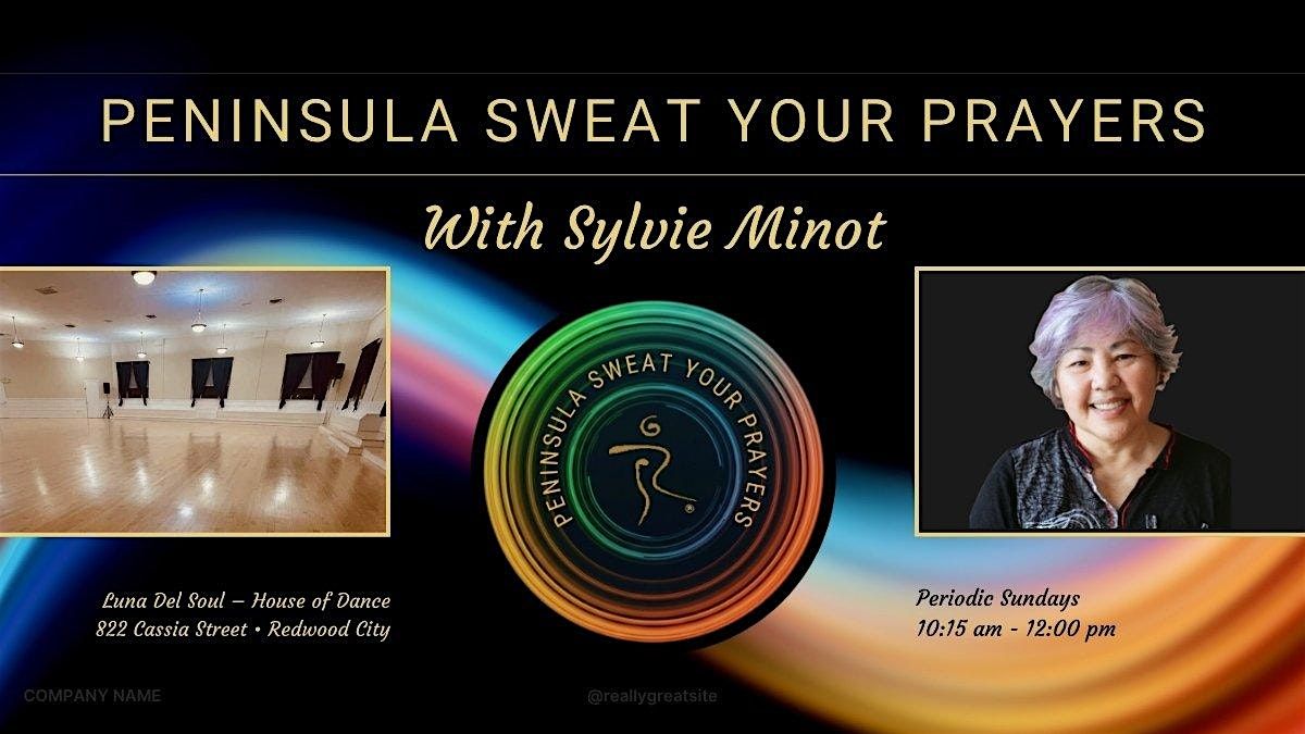5Rhythms Peninsula Sweat Your Prayers with Sylvie Minot, 13 July | Event in Redwood City | AllEvents