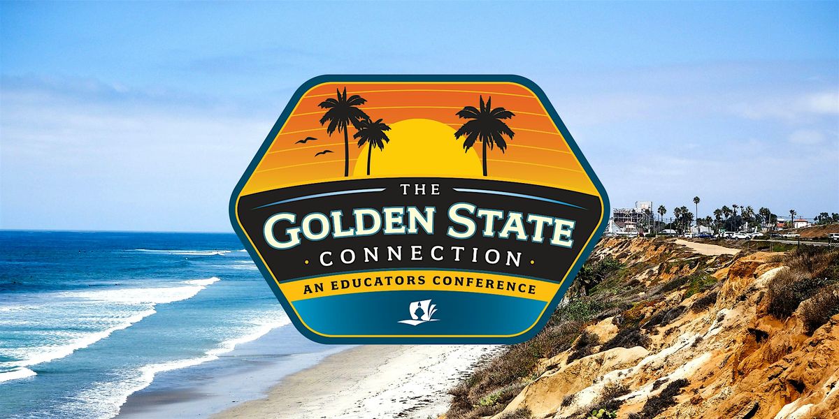 The 2026 Golden State Connection: An Educators Conference, 26 February | Event in Newport Beach | AllEvents