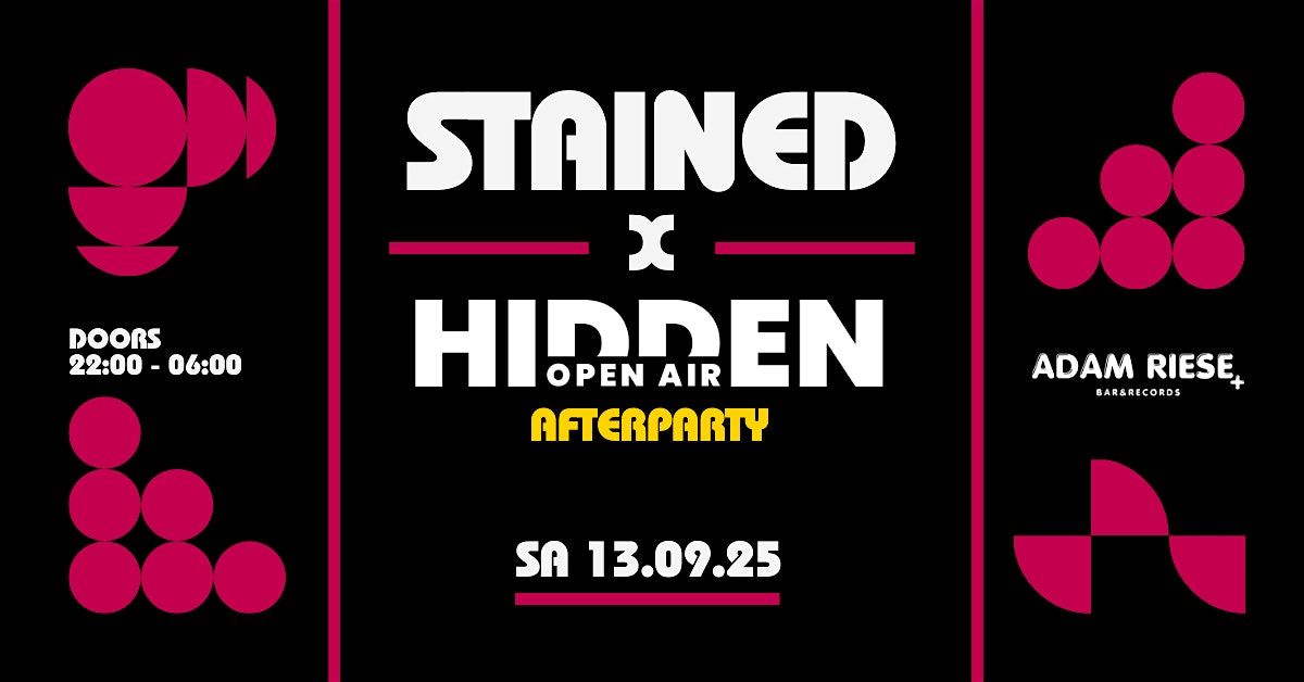 STAINED x HIDDEN AFTER HOURS, 13 September | Event in Frankfurt am Main | AllEvents