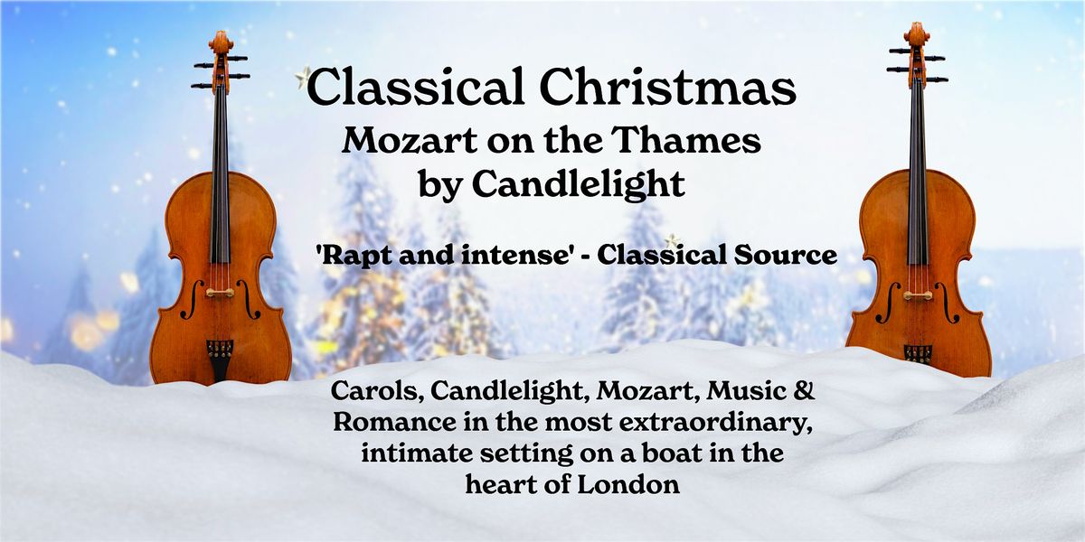 Mozart on the Thames by Candlelight, 14 December | Event in London | AllEvents