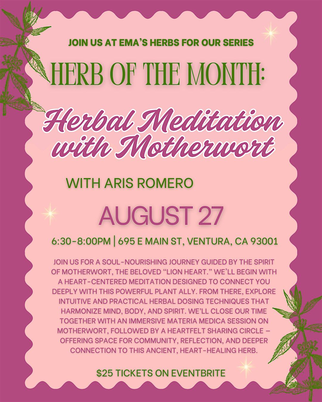 August Herb of the Month: Herbal Meditation with Motherwort w/ Aris Romero, 27 August | Event in Ventura | AllEvents