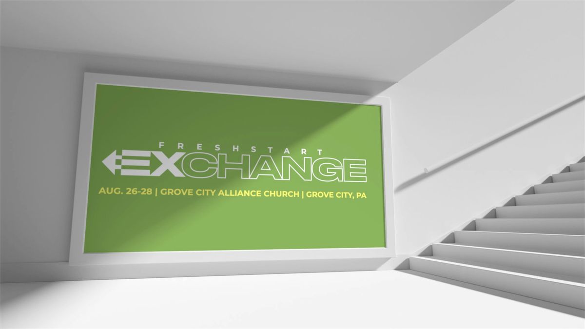 Fresh Start Exchange | Aug. 26-28, 2025, 26 August | Event in Grove City | AllEvents