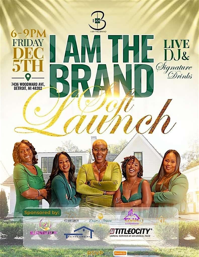 I Am The Brand: Soft Launch Event, 5 December | Event in Detroit | AllEvents