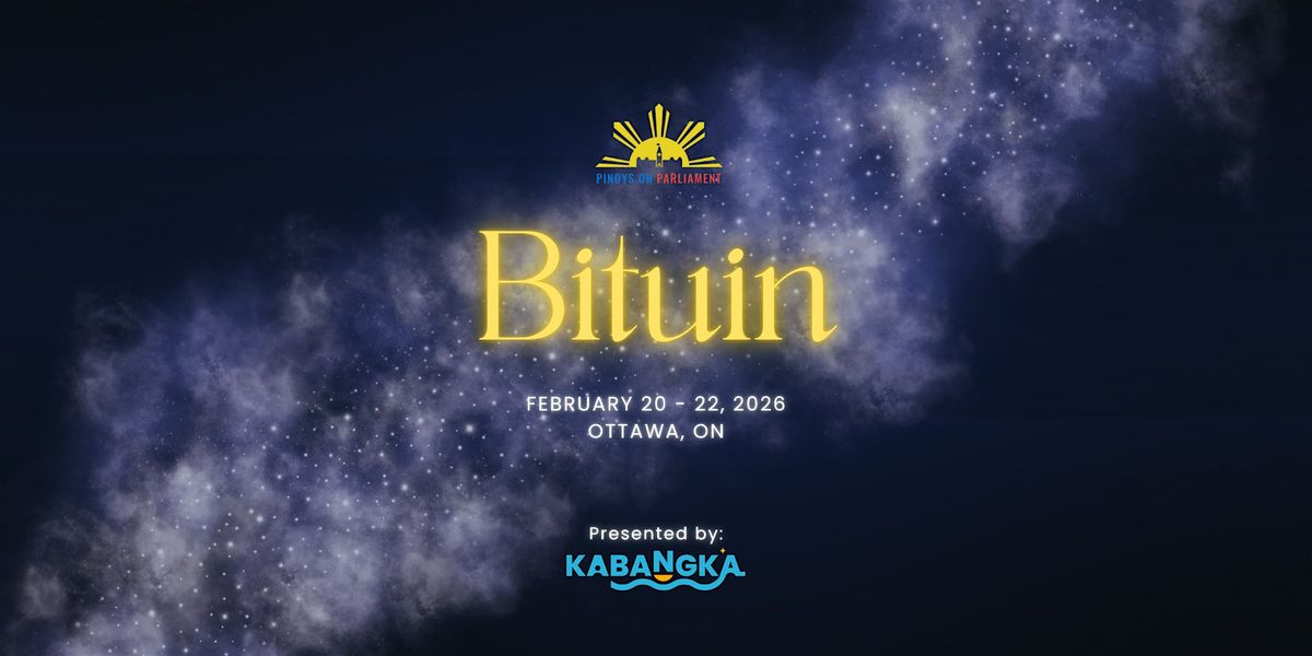Pinoys on Parliament 2026: Bituin, 20 February | Event in Ottawa | AllEvents