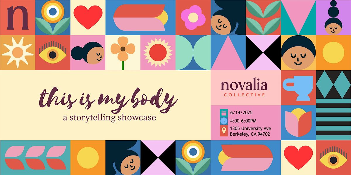 this is my body: a storytelling showcase, 14 June | Event in Berkeley | AllEvents