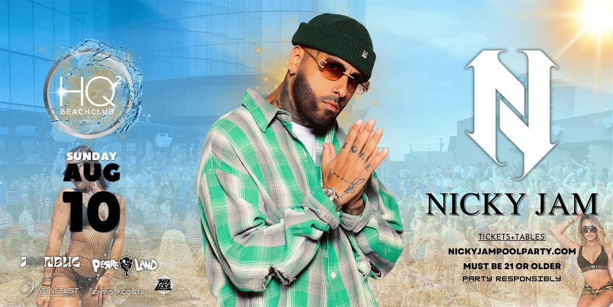 HQ2 Resorts & Casino Presents Nicky Jam @ The Beachclub Day Party, 10 August | Event in Atlantic City