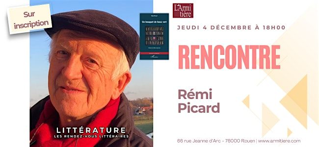 Rencontre avec Rémi Picard, 4 December | Event in Rouen | AllEvents