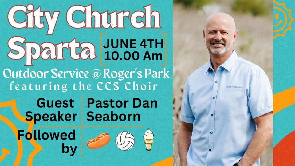 City Church Sparta Outdoor Service , Rogers Park, Sparta, June 4 2023