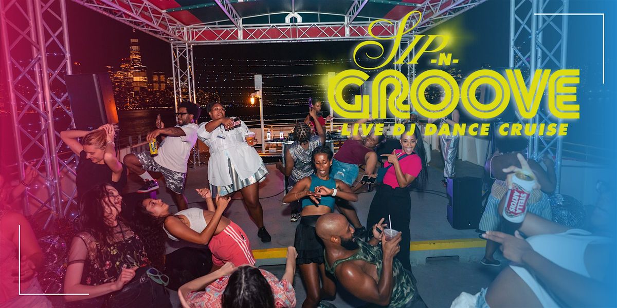 Sip N' Groove DJ Dance Cruise, 29 July | Event in New York | AllEvents
