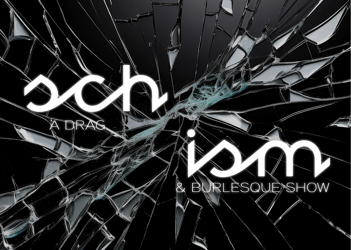 Schism: A Drag and Burlesque Show, 13 December | Event in Washington | AllEvents