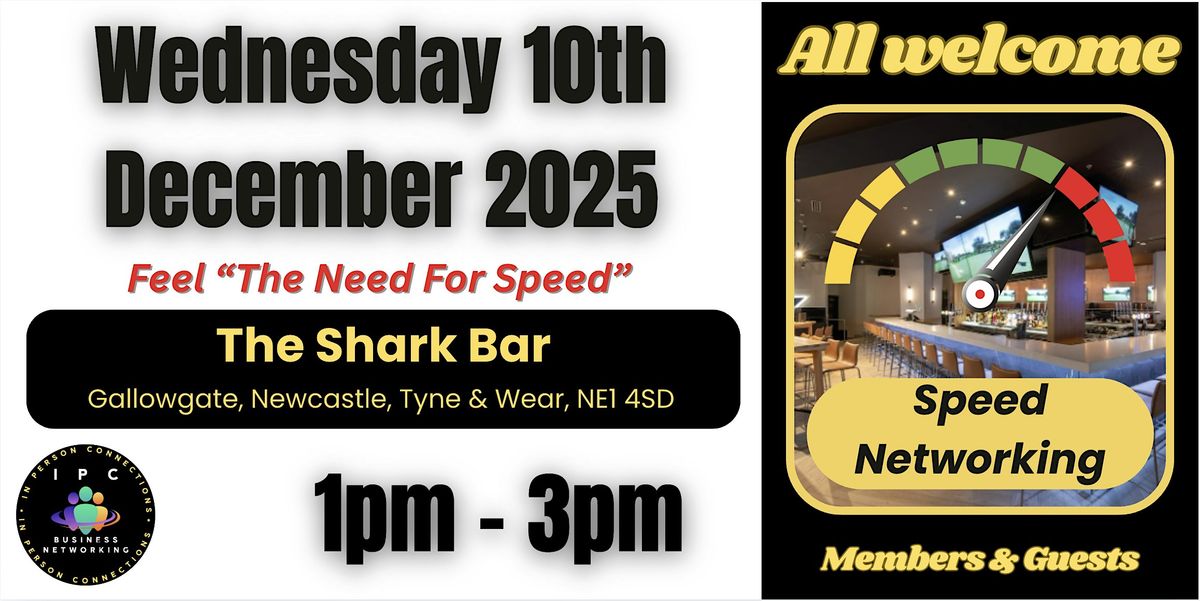 SPEED NETWORKING NEWCASTLE - Shark Bar with IPC, 10 December | Event in Newcastle upon Tyne | AllEvents