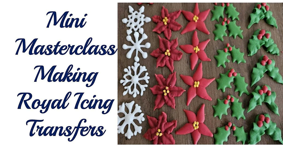 Mini Masterclass - Making Royal Icing Transfer Decorations, 13 December | Event in Fairfax | AllEvents