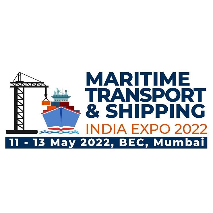 Maritime Transport Shipping India Expo 2022 Nesco Mumbai May 11 To May 13 Allevents In 2022 Mava Tournament