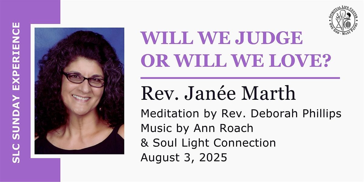 SLC Sunday Experience: Will We Judge or Will We Love?, 3 August | Event in Sacramento | AllEvents