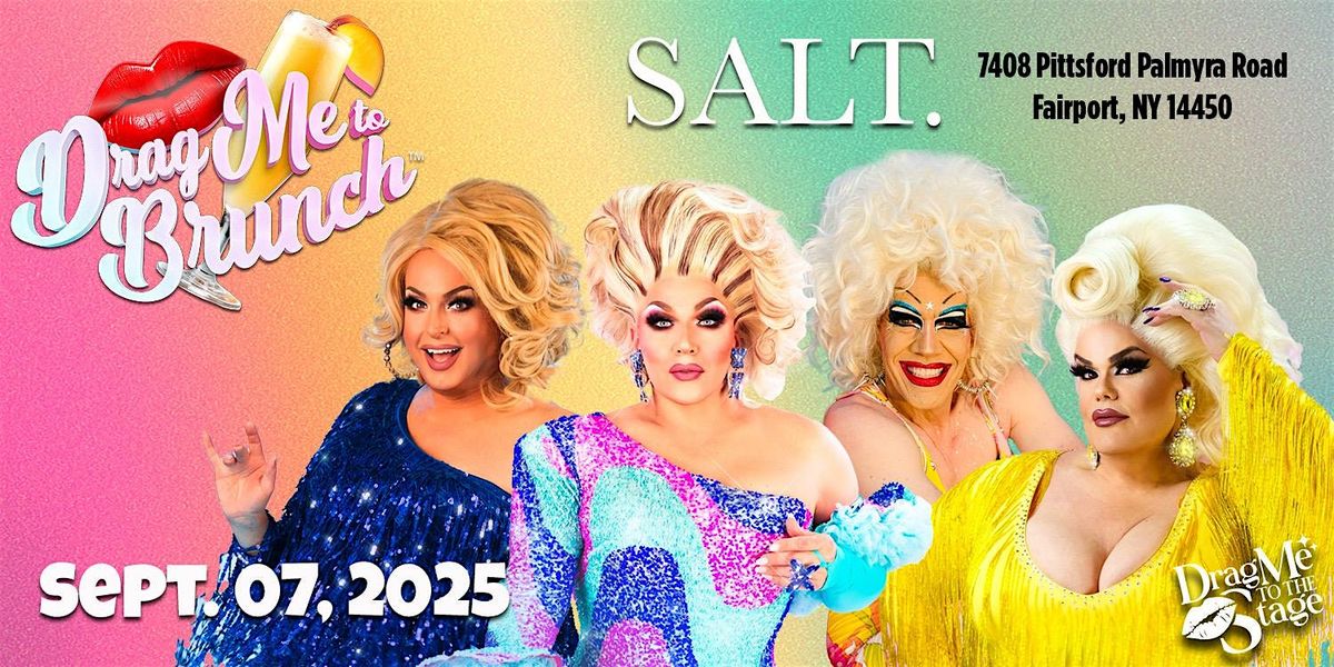 Drag Me To Brunch @ salt., 7 September | Event in Fairport | AllEvents