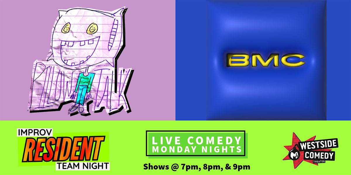 Improv Resident Teams! Pillow Talk & BMC, 22 September | Event in Santa Monica | AllEvents