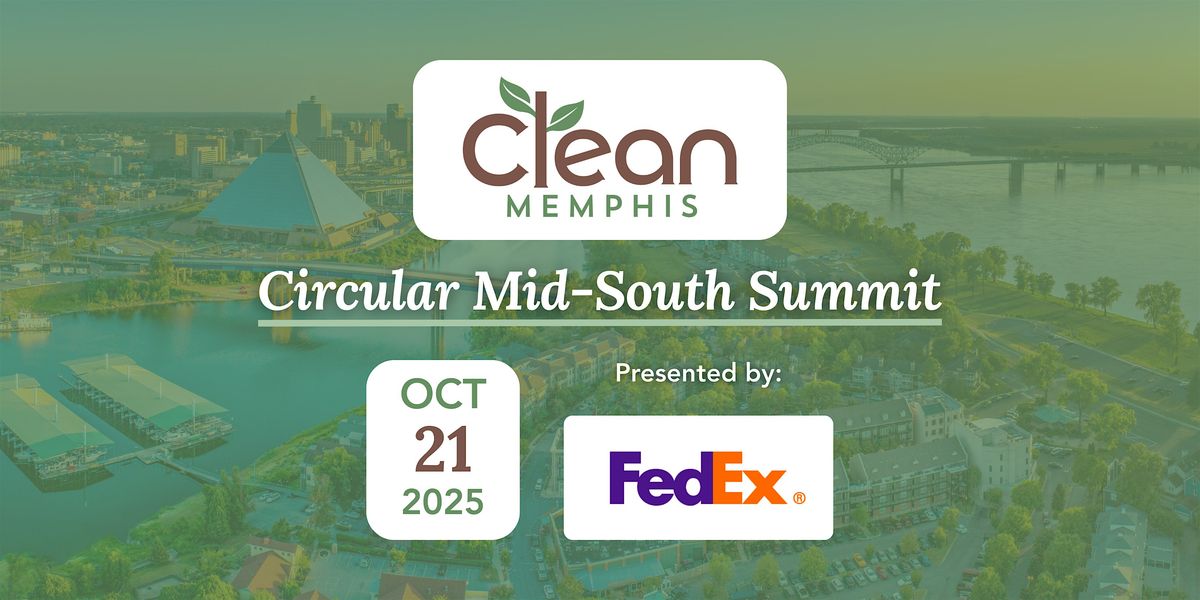 Circular Mid-South Summit 2025, 21 October | Event in Memphis | AllEvents