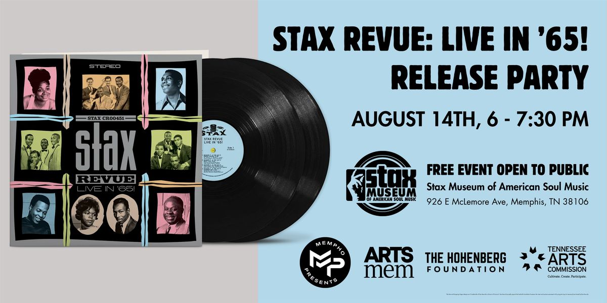 STAX REVUE: LIVE IN ’65! — Release Party, 14 August | Event in Memphis | AllEvents