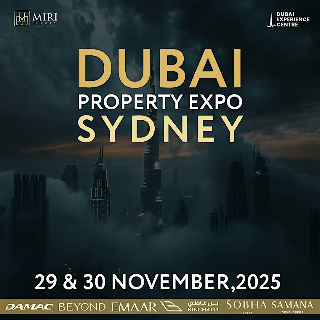 Dubai Property Expo - Sydney, 19 December | Event in Sydney | AllEvents