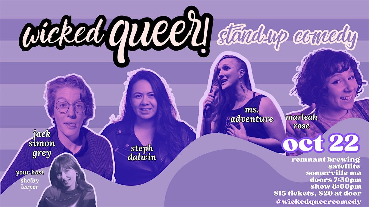 Wicked Queer Stand-up Comedy & Pajama Party, 22 October | Event in Cambridge | AllEvents
