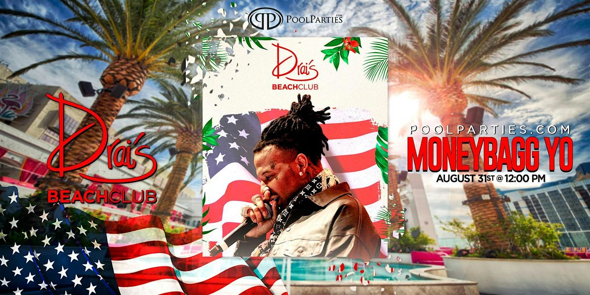 Moneybagg Yo | Labor Day Sunday Pool Party Vegas | Drai's Beachclub, 31 August | Event in Las Vegas | AllEvents