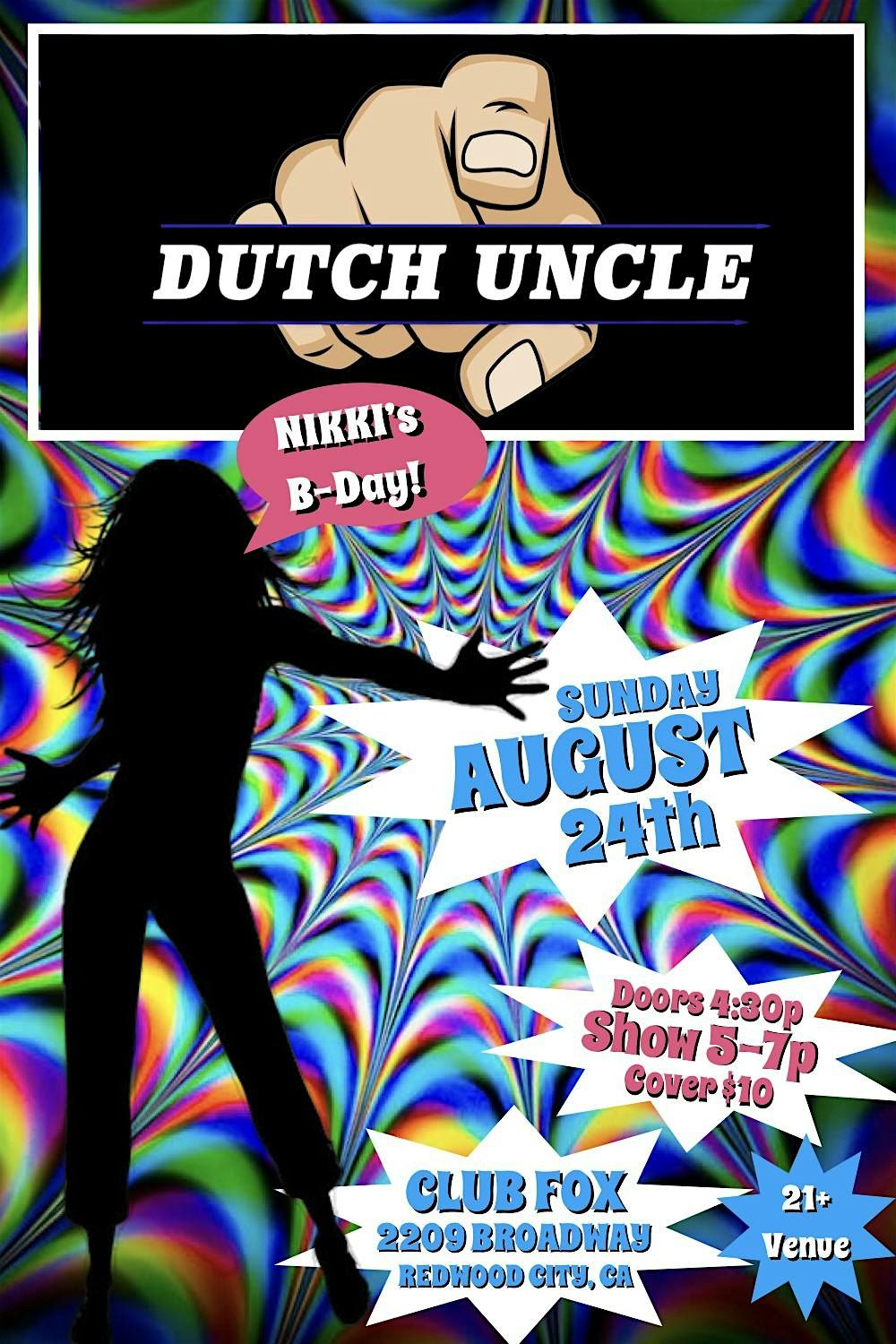 DUTCH UNCLE - Nikki's B-Day!, 24 August | Event in Redwood City | AllEvents