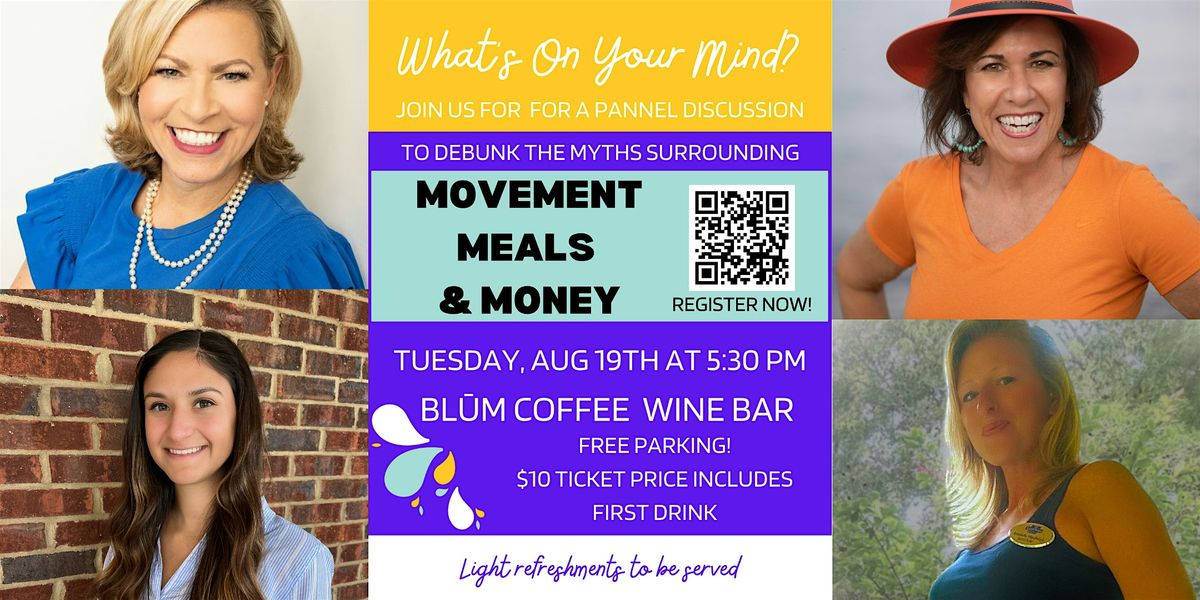 Movement, Meals & Money - Dubunking Myths - What's On Your Mind?, 19 August | Event in Charleston | AllEvents