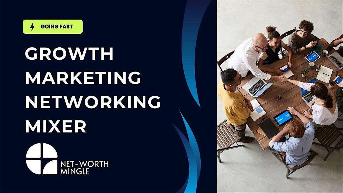 Growth Marketing Networking Event NYC, 27 May | Event in New York | AllEvents