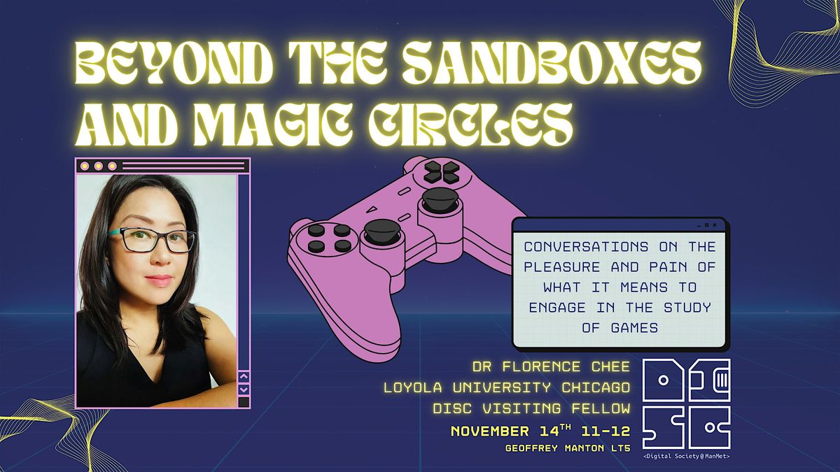 Public Talk on Games with Dr. Florence M. Chee | Event in Manchester | AllEvents