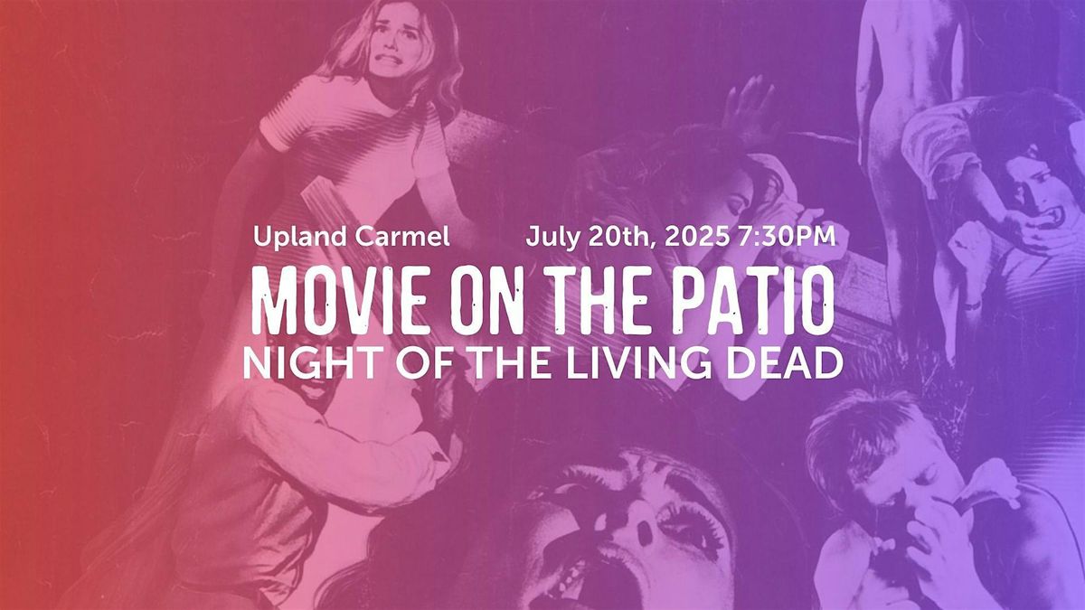 Movie on the Patio: Night of the Living Dead, 20 July | Event in Carmel | AllEvents