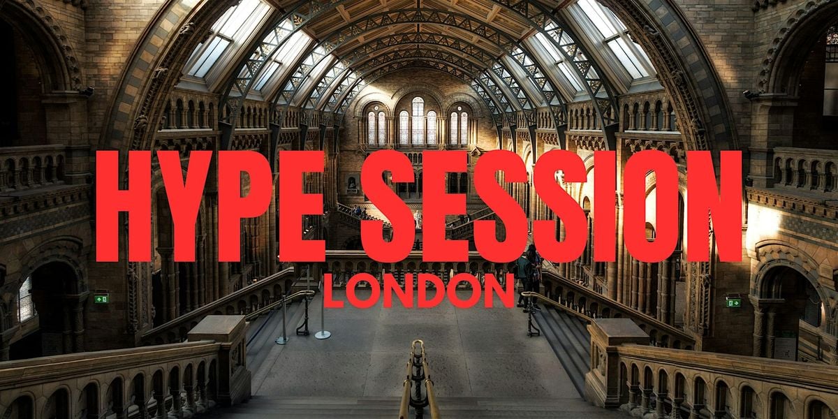 HYPE Session London, 28 November | Event in London | AllEvents