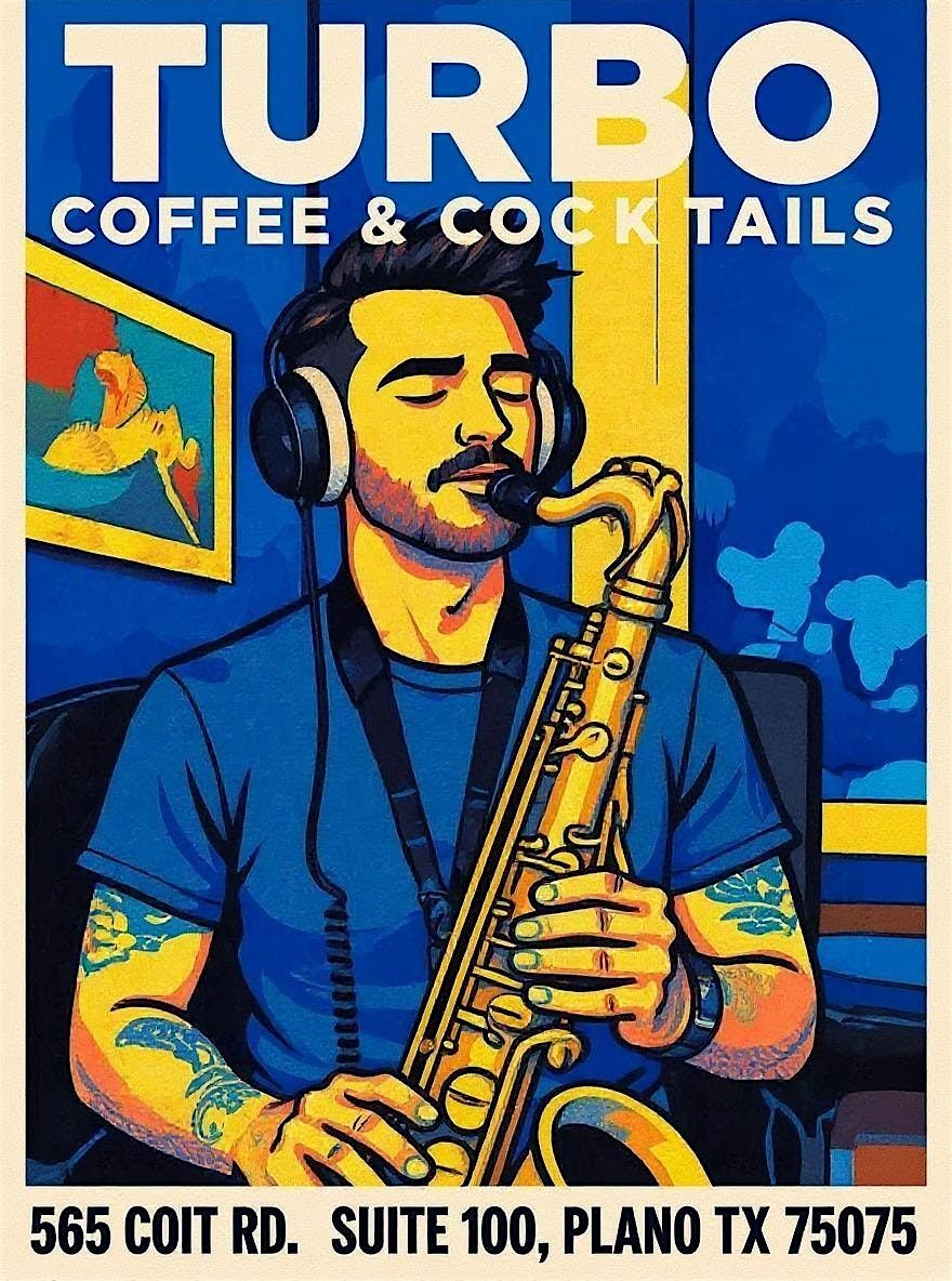 Jazz Night at TURBO: Saxophone Duet with Ben & Guest, 7 August | Event in Plano | AllEvents