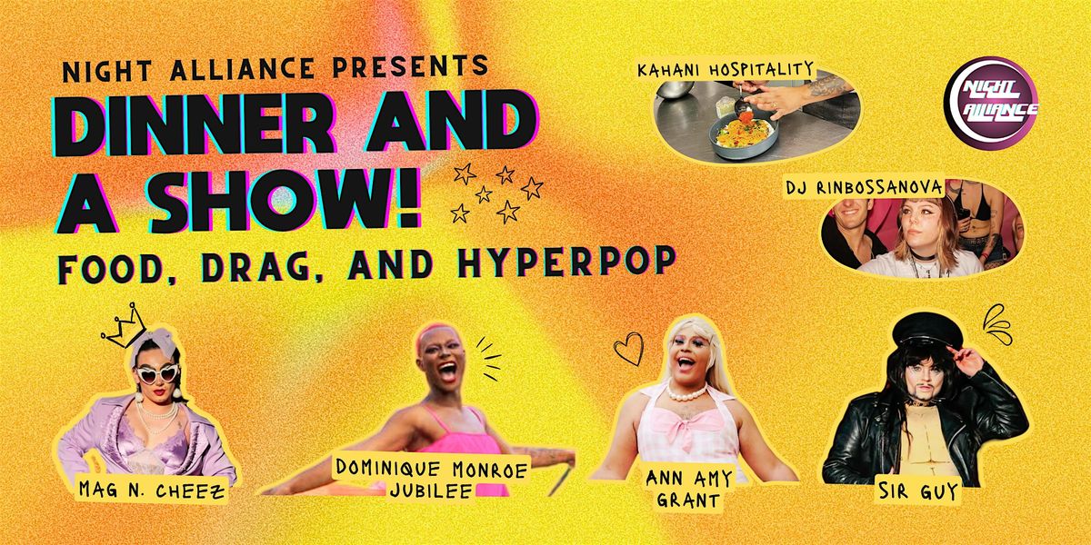 DINNER & A SHOW: Food, Drag, and Hyperpop, 11 July | Event in Lansing | AllEvents