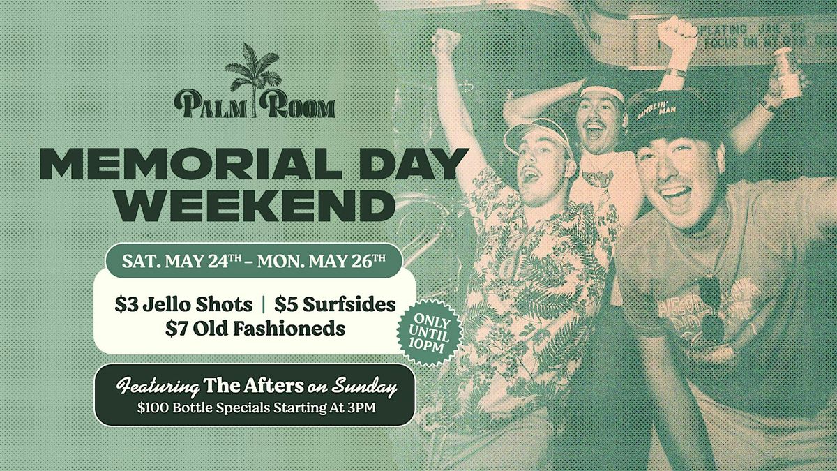 Memorial Day Weekend | Palm Room | Event in Fort Lauderdale | AllEvents