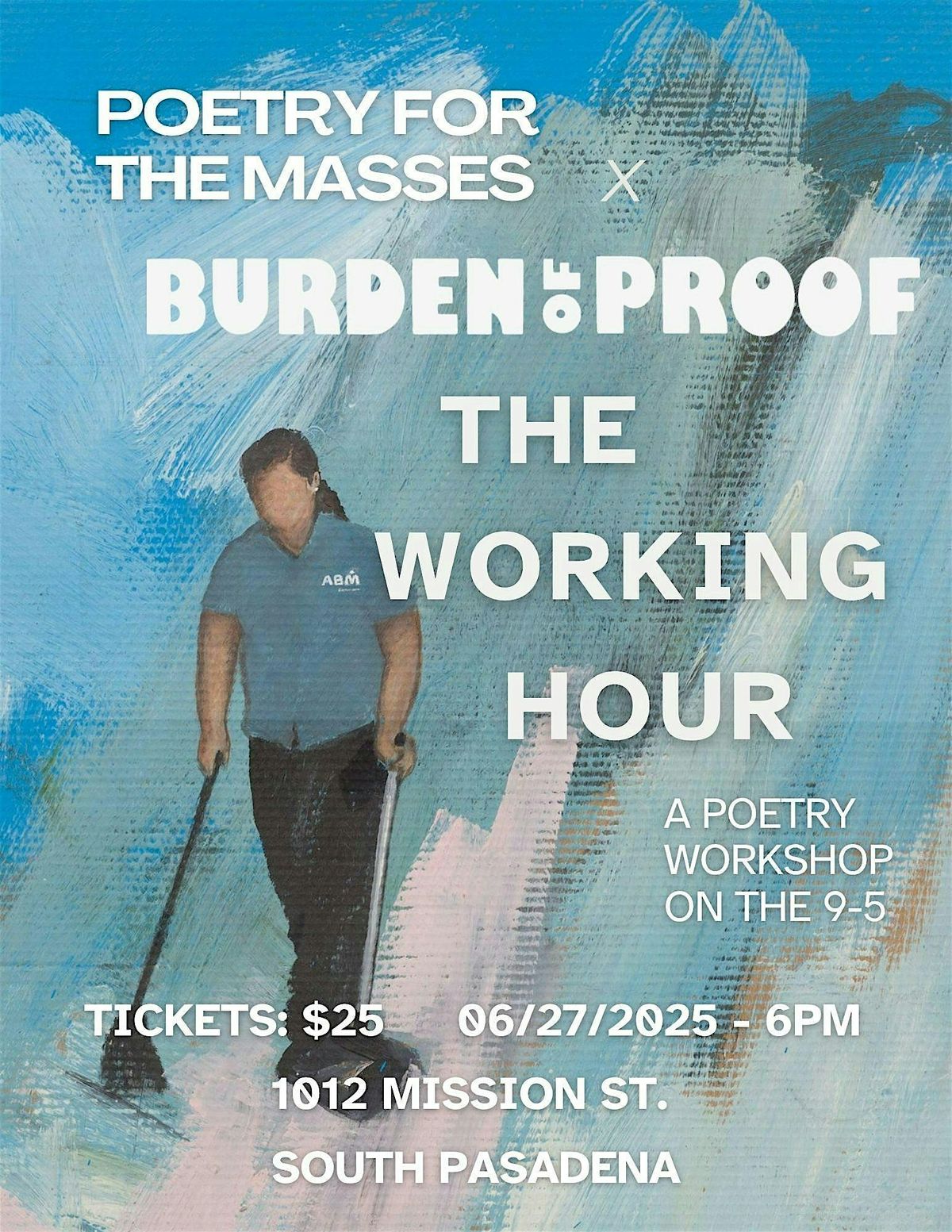 The Working Hour Poetry Workshop, 27 June | Event in South Pasadena | AllEvents