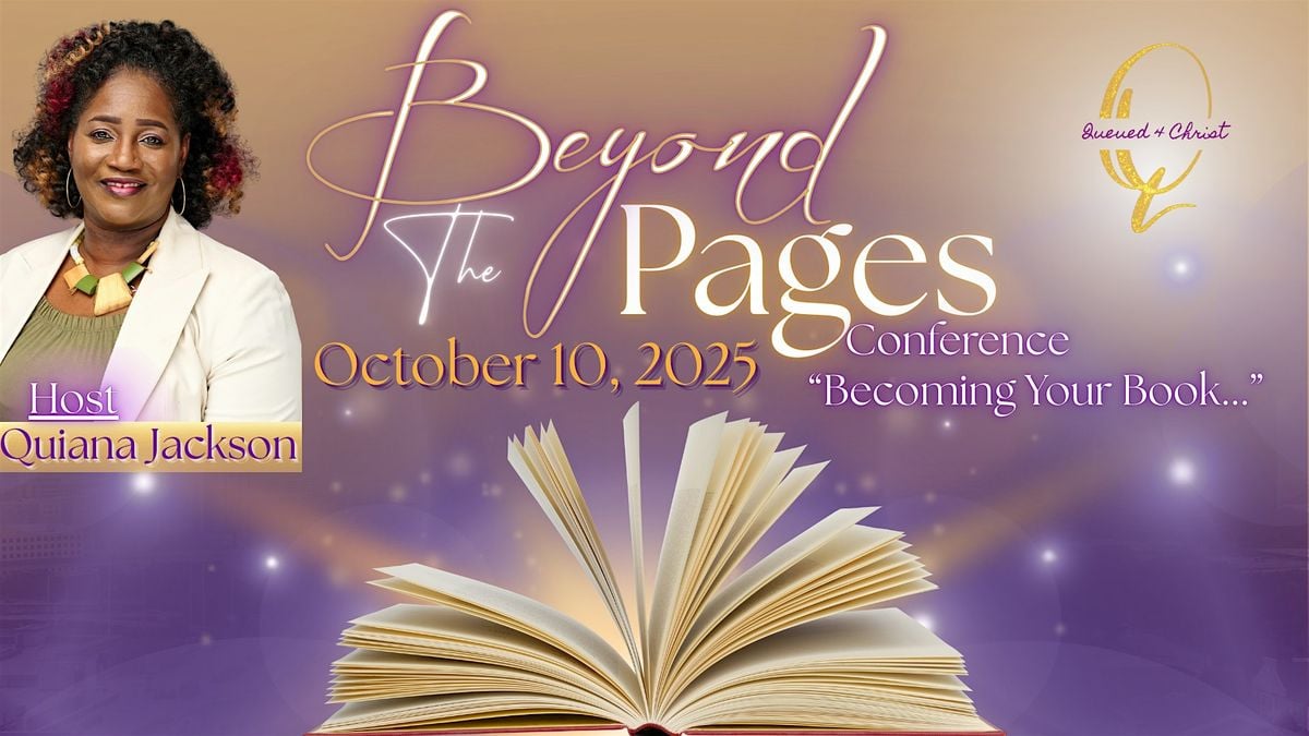 Beyond The Pages- "Becoming Your Book" Conference, 10 October | Event in Johns Creek | AllEvents