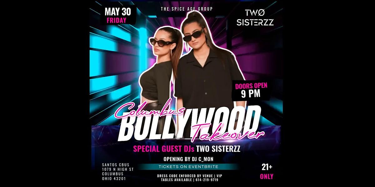 Columbus Bollywood Takeover With Special Guest DJs Two Sisterzz, 30 May | Event in Columbus | AllEvents