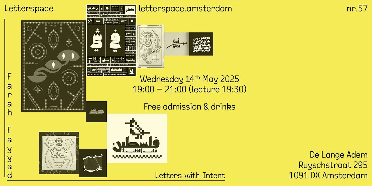 Nr.57  Farah Fayyad | Letters with Intent | 14 May 19:30, 14 May | Event in Amsterdam | AllEvents