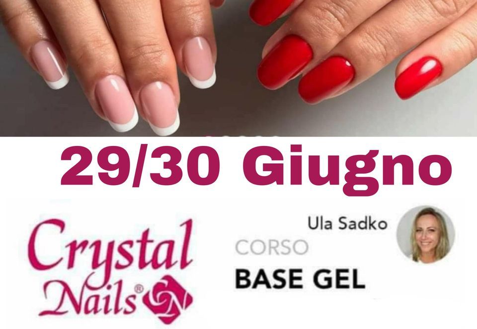 Base Gel, NailsUp Crystal Nails, Ragusa, June 29 2023 AllEvents.in