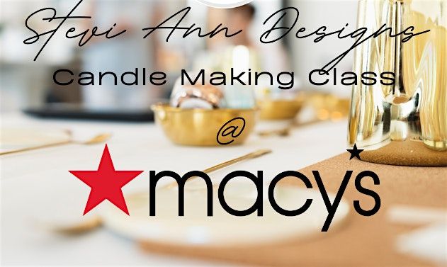 Candle Making Class @ Macy's Waterford Lakes, 19 October | Event in Orlando | AllEvents